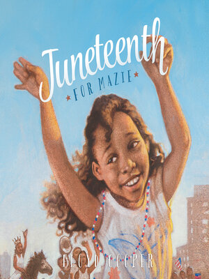 cover image of Juneteenth for Mazie